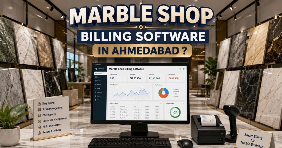 Marble Shop Billing Software in Ahmedabad?