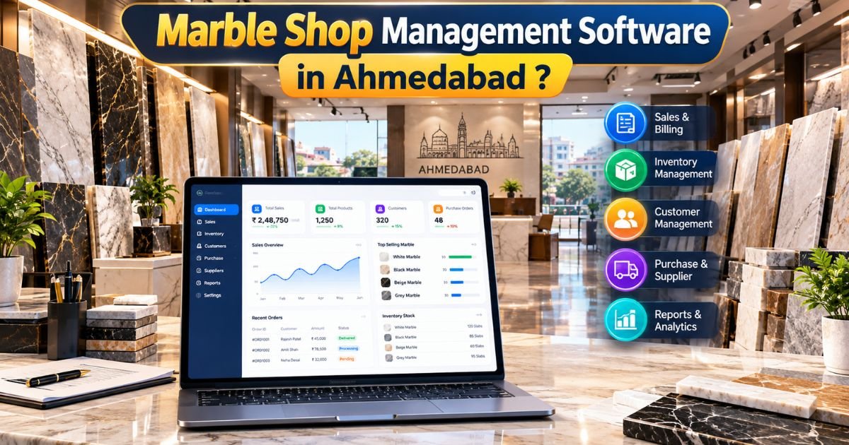 Marble Shop Management Software in Ahmedabad?