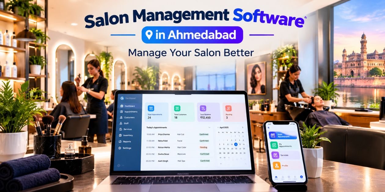 Salon Management Software in Ahmedabad: Manage Your Salon Better